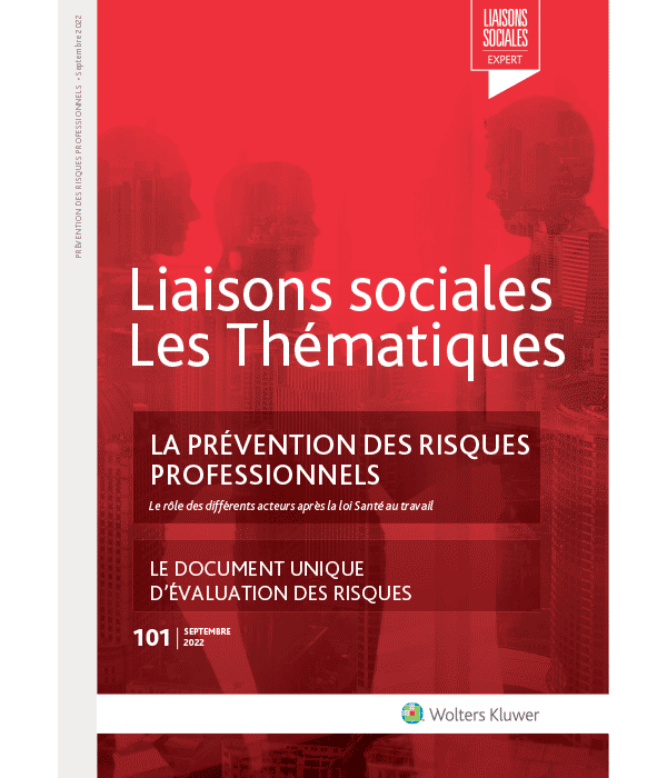 Liaisons sociales Les thematiques - La prévention des risques professionnels